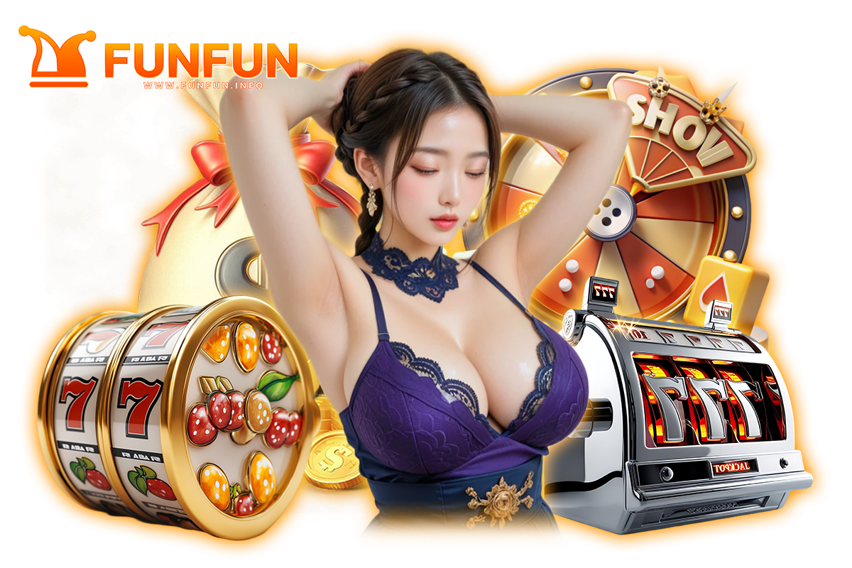 funfun สล็อต